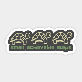 Turtles | SMALL ACHIEVABLE STEPS | Growth Mindset Gift Sticker